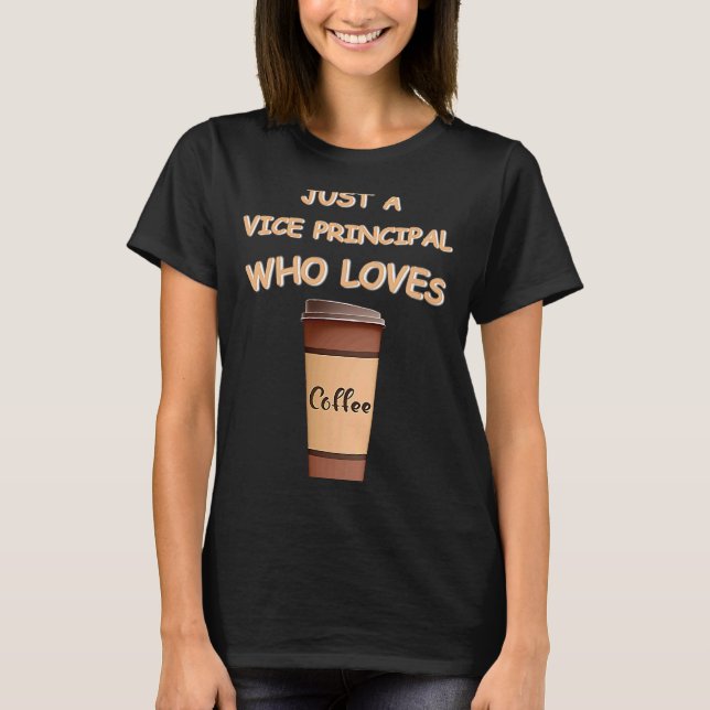 Camiseta Sólo un vicedirector que ama el café (Anverso)