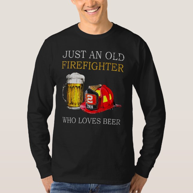 Camiseta Sólo un viejo bombero que ama a la cerveza (Anverso)