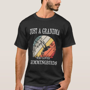 Camiseta Sólo una abuela que ama a los colibríes