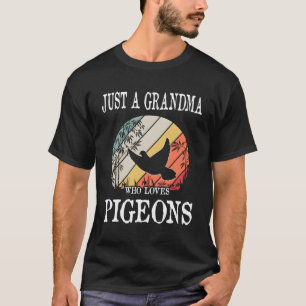 Camiseta Solo una abuela que ama a los palomas