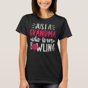 Camiseta Solo Una Abuela Que Ama El Bowling Bowl Retirado B