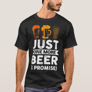Camiseta Sólo una cerveza más (lo prometo) Beer Pullover