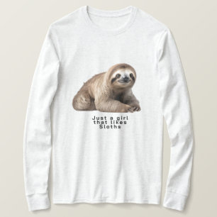 Camiseta solo una chica a la que le gustan los perezosos