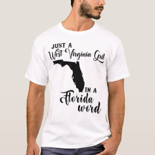 Camiseta Sólo Una Chica De Virginia Occidental En Un Mundo 