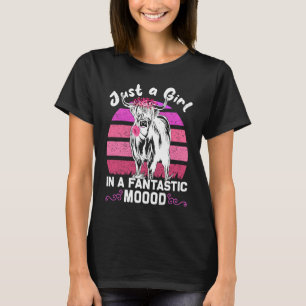 Camiseta Solo una chica en un estado de ánimo fantástico   