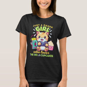 Camiseta Solo una chica jugadora que ama gatos magdalenas y