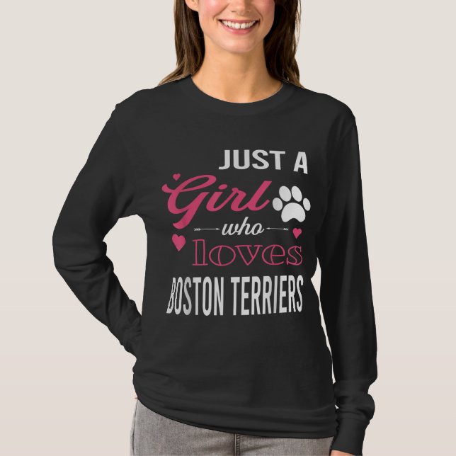 Camiseta Sólo una Chica que ama a BOSTON TERRIERS Mujeres P (Anverso)