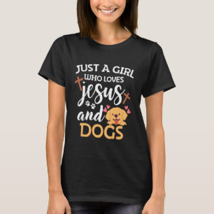 Camiseta Sólo una chica que ama a Jesús y a los perros dive