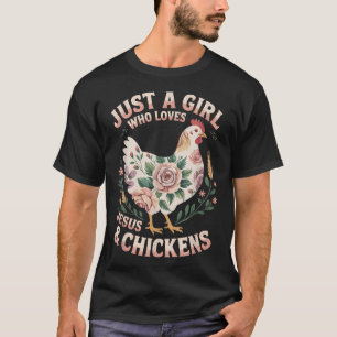Camiseta Sólo una chica que ama a Jesús y a los pollitos su