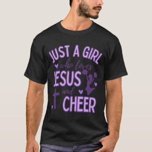 Camiseta Solo una chica que ama a Jesús y animar porristas