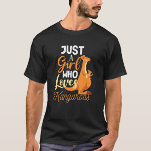 Camiseta Sólo una Chica que ama a las canguros canguro