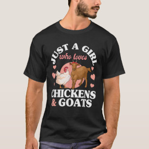 Camiseta Sólo una Chica que ama a las Chicas de gallinas de