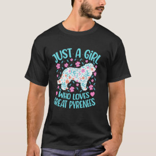 Camiseta Sólo una chica que ama a las grandes mujeres flora