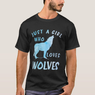 Camiseta Sólo una Chica que ama a las lobas lobo