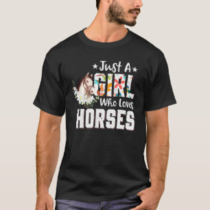 Camiseta Sólo una Chica que ama a las mujeres de caballos C
