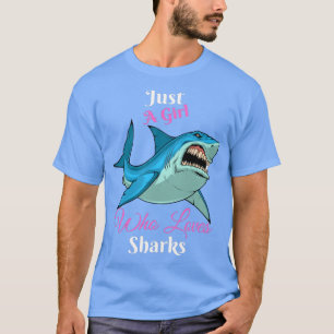 Camiseta Sólo una Chica que ama a las mujeres tiburonas Chi