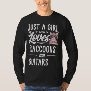 Camiseta Sólo Una Chica Que Ama A Las Racconones Y Guitarra