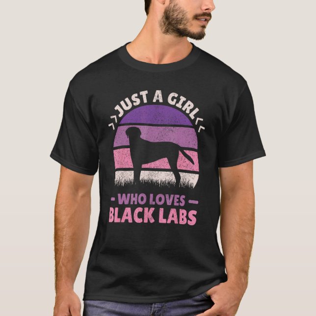 Camiseta Solo una chica que ama a los Black Labs Amante de  (Anverso)
