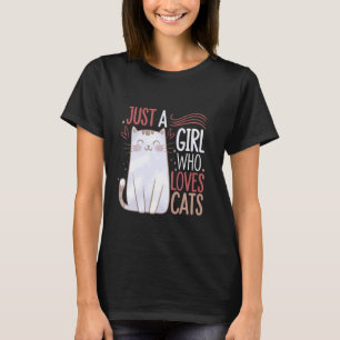 Camiseta Sólo una chica que ama a los gatos Lindo Estético 