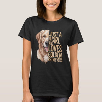 Camiseta Solo Una Chica Que Ama A Los Golden Retrievers Ama