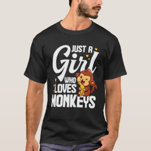 Camiseta Sólo Una Chica Que Ama A Los Monos  Mono  Plátano
