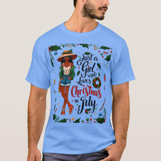 Camiseta Sólo Una Chica Que Ama A Los Navidades En Julio A 