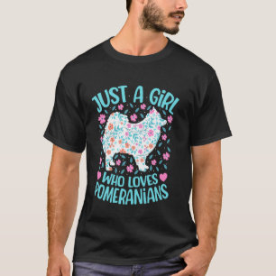 Camiseta Solo Una Chica Que Ama A Los Pomeranians Floral Mu
