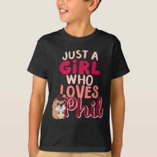 Camiseta Solo una chica que ama a Phil Divertido Feliz Día