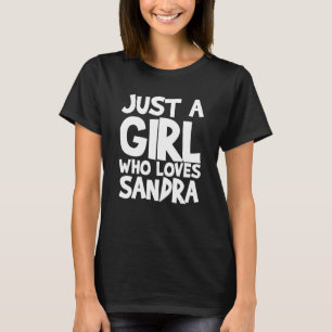 Camiseta Solo una chica que ama a Sandra