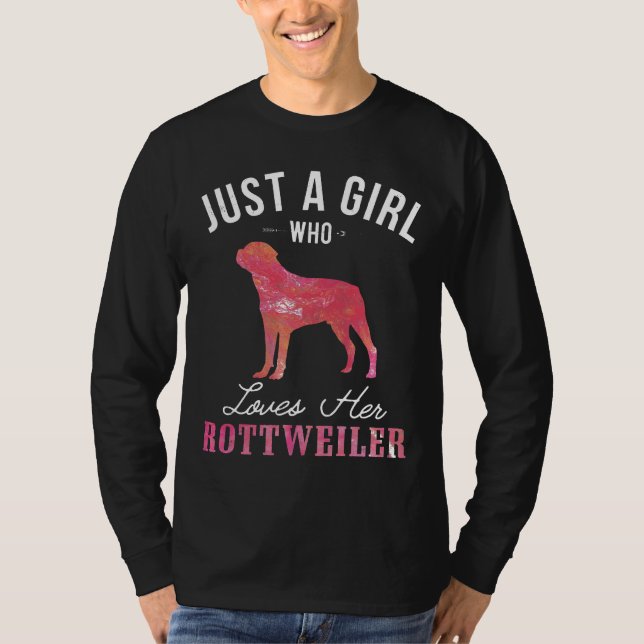 Camiseta Sólo Una Chica Que Ama A Su Dueño De Perro Rottwei (Anverso)
