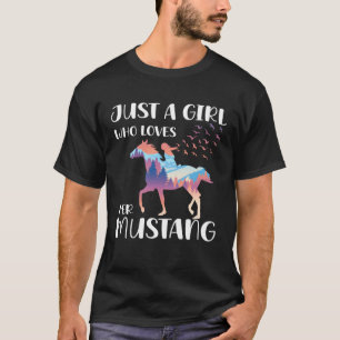 Camiseta Solo una chica que ama a sus jinetes de mustang