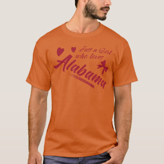 Camiseta Solo una chica que ama Alabama Mujeres y niñas div