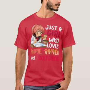 Camiseta Solo Una Chica Que Ama Anime Ramen Dibujando Japon