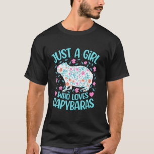 Camiseta Sólo Una Chica Que Ama Capybaras Florales Mujeres 