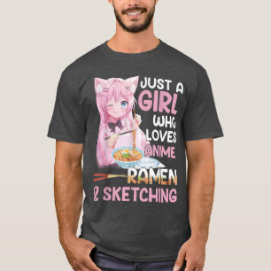 Camiseta Sólo Una Chica Que Ama El Anime Ramen Y Dibujar Gi