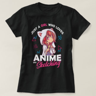 Camiseta Sólo una chica que ama el anime y el dibujo