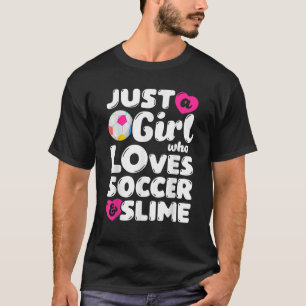 Camiseta Sólo una Chica que ama el fútbol y las mujeres div