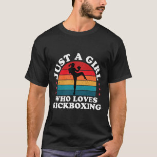 Camiseta Solo una chica que ama el kickboxing Chicas kickbo