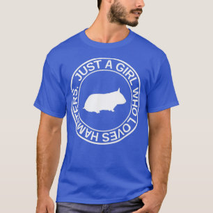 Camiseta Sólo Una Chica Que Ama El Regalo De Hamsters Para 
