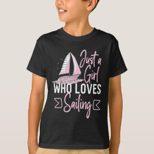 Camiseta Sólo una chica que ama el velero de vela