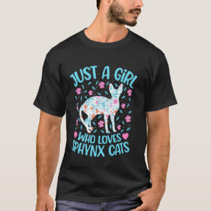 Camiseta Solo Una Chica Que Ama Gatos Sphynx Floral Mujeres
