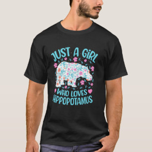 Camiseta Solo Una Chica Que Ama Hippopotamus Floral Mujeres