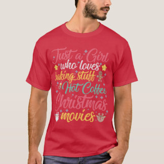 Camiseta Sólo una chica que ama hornear cosas Café caliente