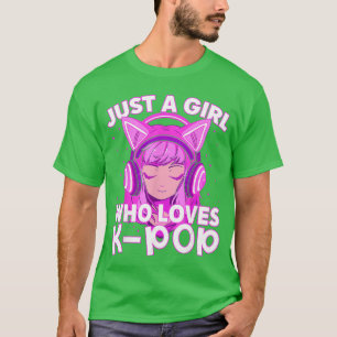 Camiseta Sólo una chica que ama KPop coreano escuchando Kpo