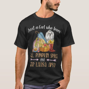 Camiseta Sólo una Chica que ama la especia de calabaza y su
