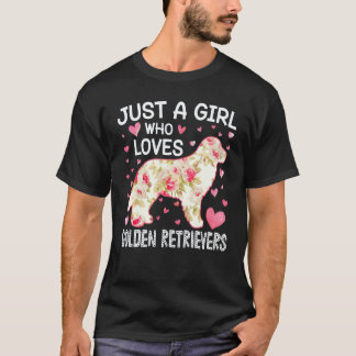 Camiseta Solo Una Chica Que Ama La Flor De Retriever Dorado