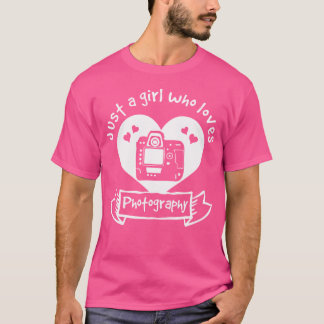 Camiseta Solo Una Chica Que Ama La Fotografía - Fotografía
