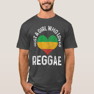 Camiseta Sólo una chica que ama la música reggae Rastafari