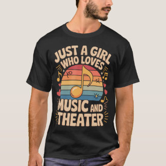 Camiseta Solo una chica que ama la música y el drama teatra