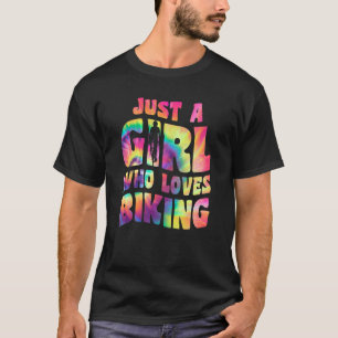 Camiseta Solo una chica que ama la ropa de ciclismo cita de